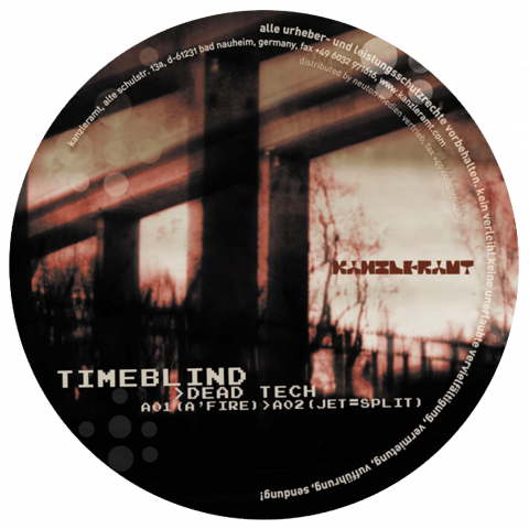 ka034 | 12″ <br>TIMEBLIND <br>Dead Tech