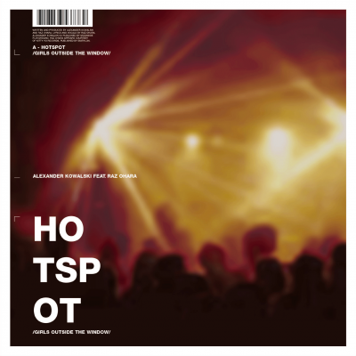 ka077 | 12″ <br>ALEXANDER KOWALSKI WITH RAZ OHARA <br>Hot Spot | Delicious <br>TOM CLARKE