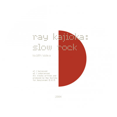 ka109 | 12″ <br>RAY KAJIOKA <br>Slow Rock