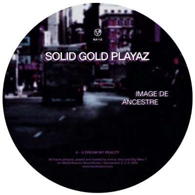 ka112 | 12″ <br>SOLID GOLD PLAYAZ <br>Image de Ancestre