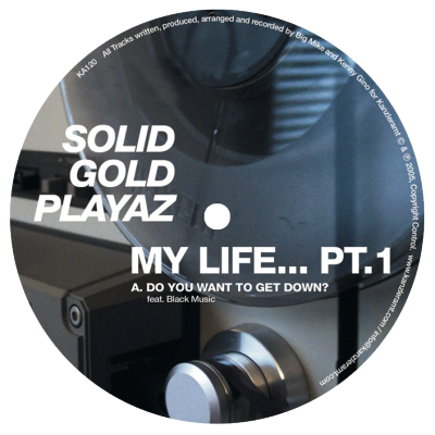 ka120 | 12″ <br>SOLID GOLD PLAYAZ <br>My Life Underground Part 01