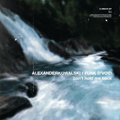 ka121 | 12″ <br>ALEXANDER KOWALSKI WITH FUNK D’VOID & JORIS VOORN<br>Can’t Hold Me Back | She’s Worth It <br>FRITZ KALKBRENNER