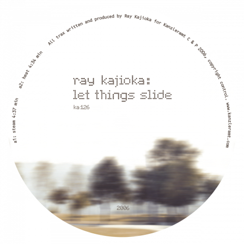ka126 | 12″ <br>RAY KAJIOKA <br>Let Things Slide