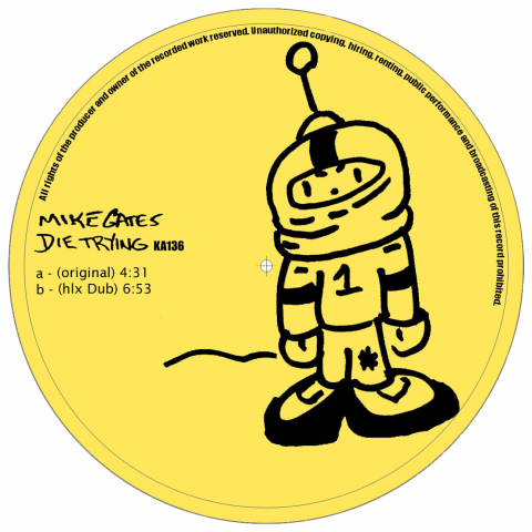 ka136 | 12″ <br>MIKE GATES <br>Die Trying <br>HEIKO LAUX