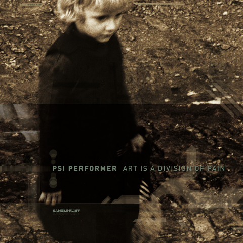 ka052 | CD <br>PSI PERFORMER <br>Art Is a Division of Pain